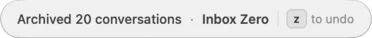 Archived 20 conversations, Inbox Zero
